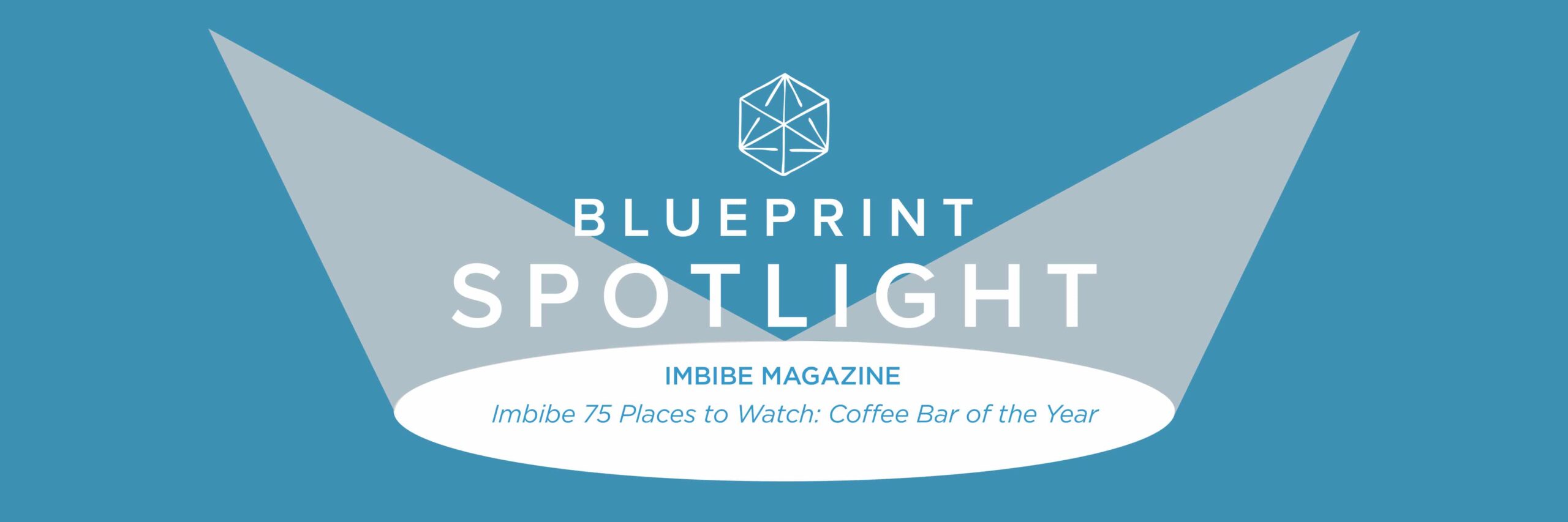 Blueprint Spotlight: Imbibe Magazine Coffee Bar of the Year